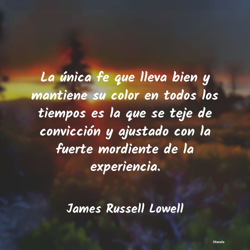 Frases de James Russell Lowell