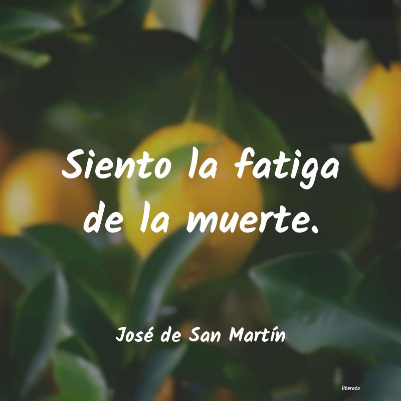 Frases de José de San Martín