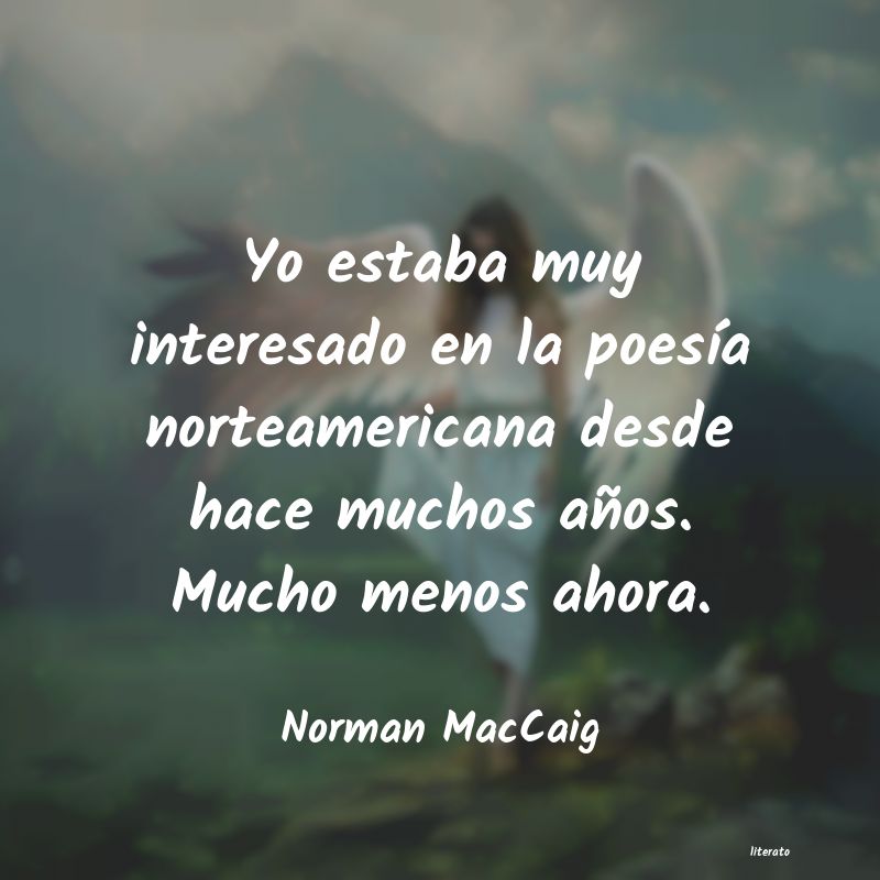 Frases de Norman MacCaig