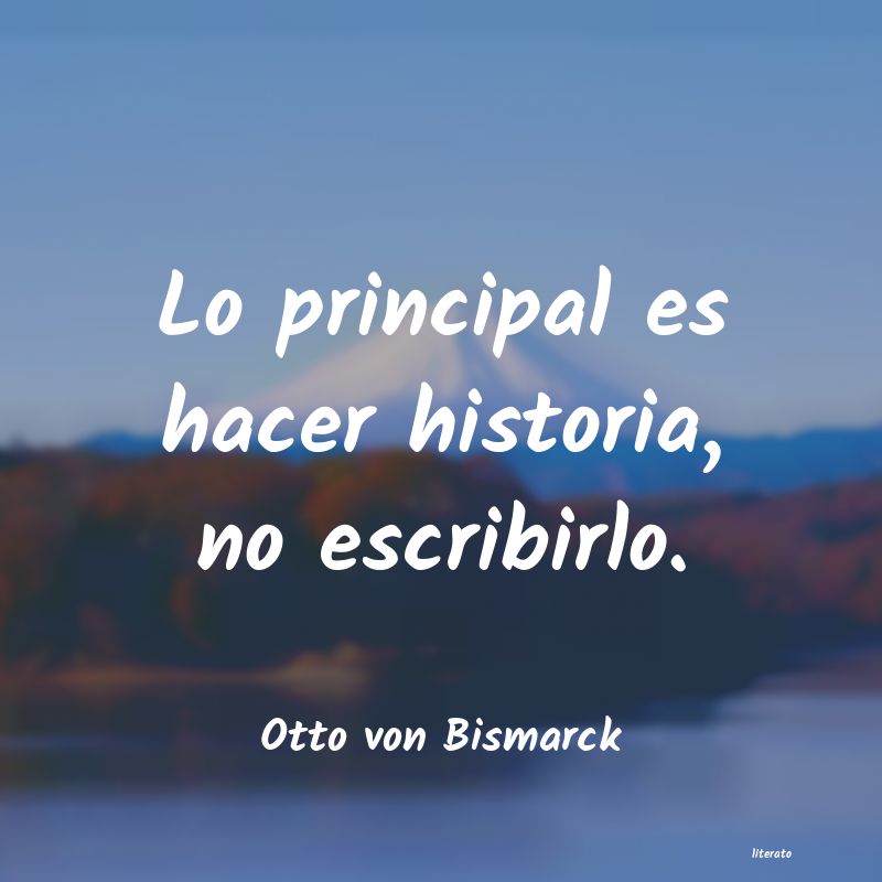 frases de Otto von Bismarck
