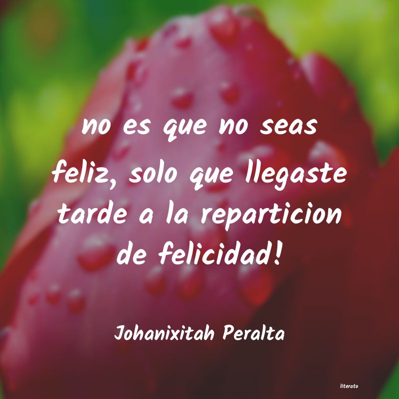 Frases de Johanixitah Peralta