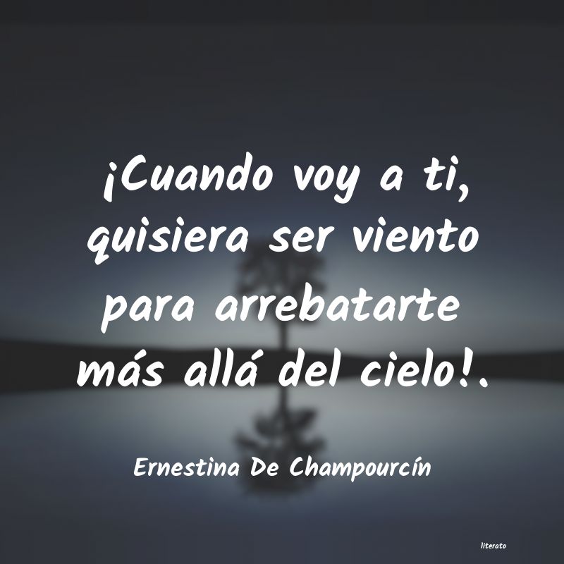 frases de Ernestina De ChampourcÃn