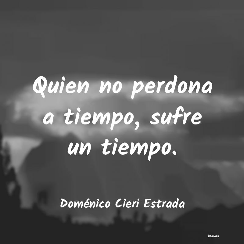 Frases de Doménico Cieri Estrada