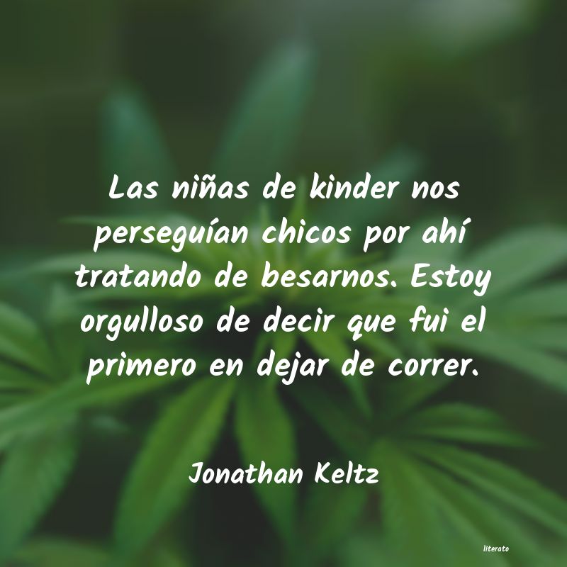 frases de Jonathan Keltz