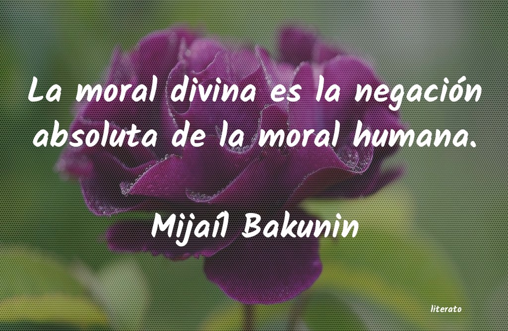 frases de MijaÃl Bakunin