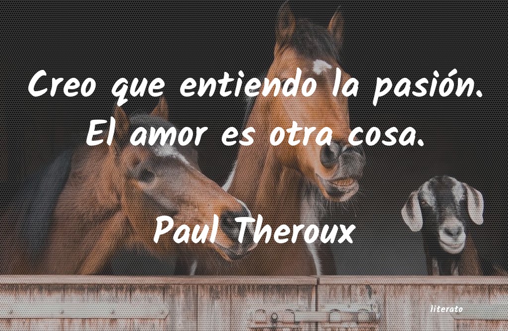 frases de Paul Theroux