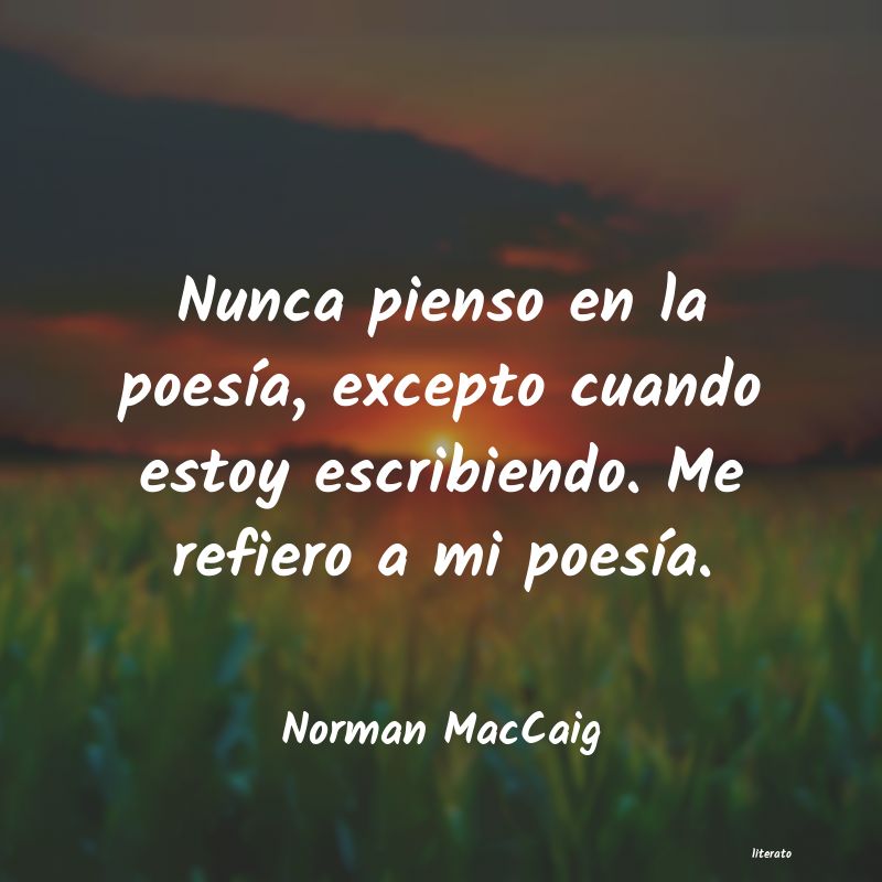 frases de Norman MacCaig