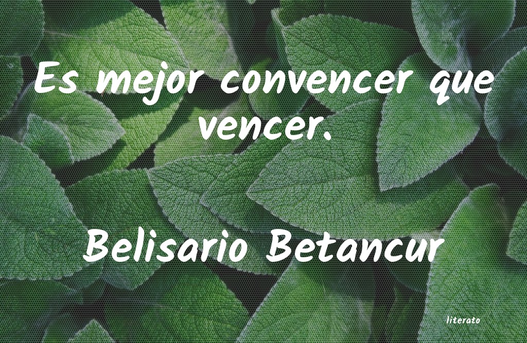 frases de Belisario Betancur