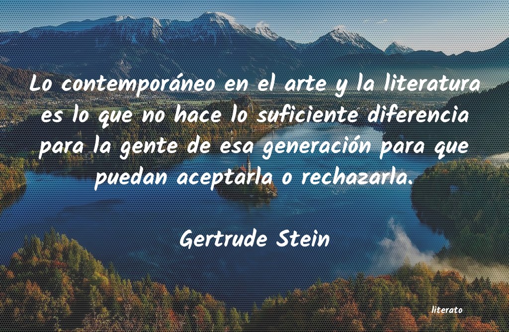 Frases de Gertrude Stein