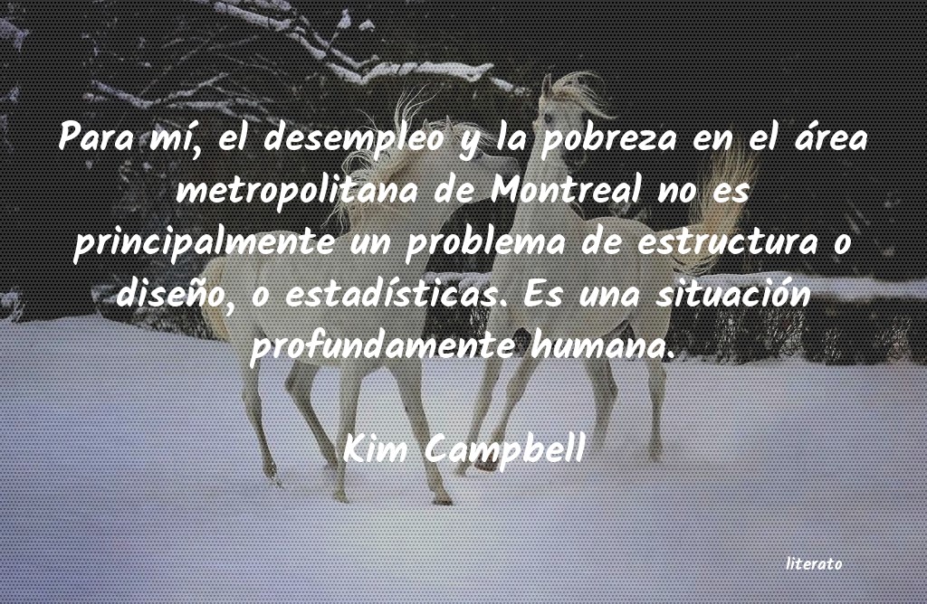 Frases de Kim Campbell