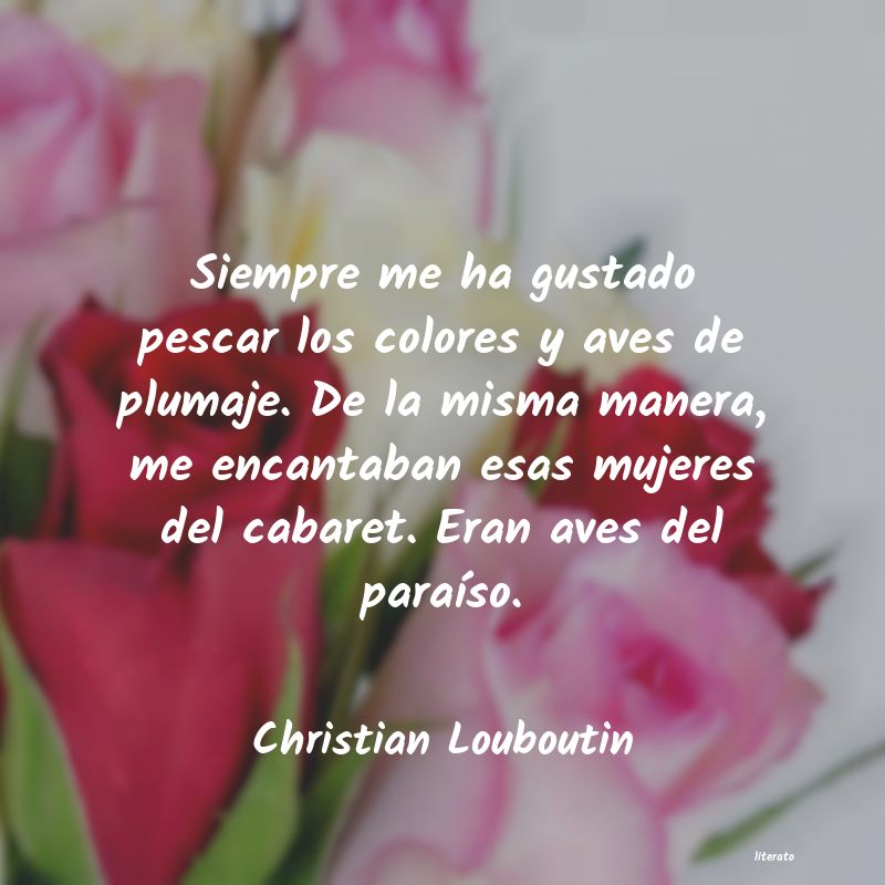 frases de Christian Louboutin