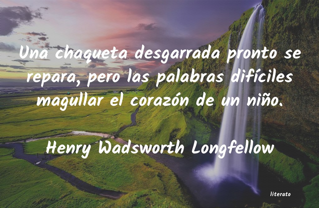 Frases de Henry Wadsworth Longfellow