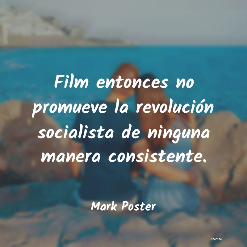 Frases de Mark Poster