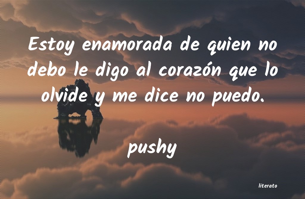 Frases de pushy