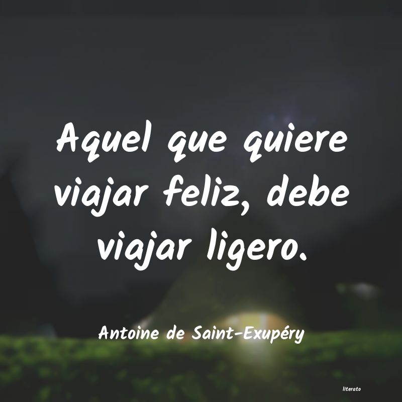 Frases de Antoine de Saint-Exupéry