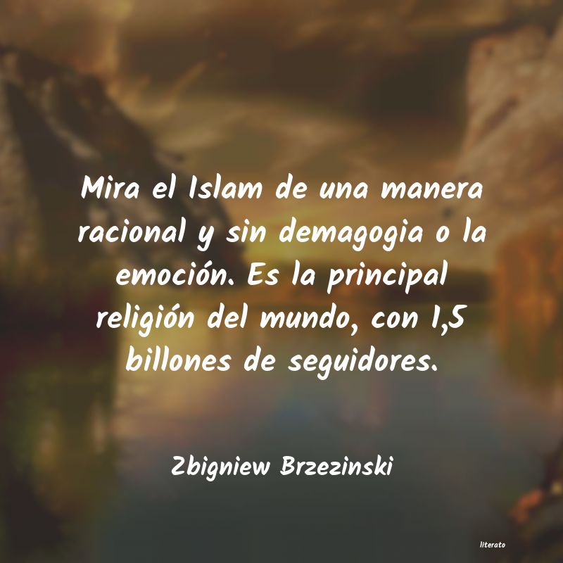 Frases de Zbigniew Brzezinski