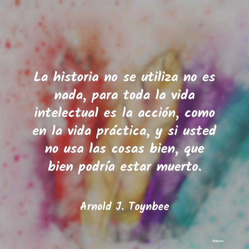 frases de Arnold J. Toynbee