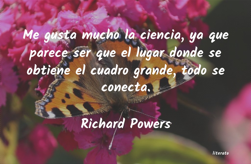 Frases de Richard Powers