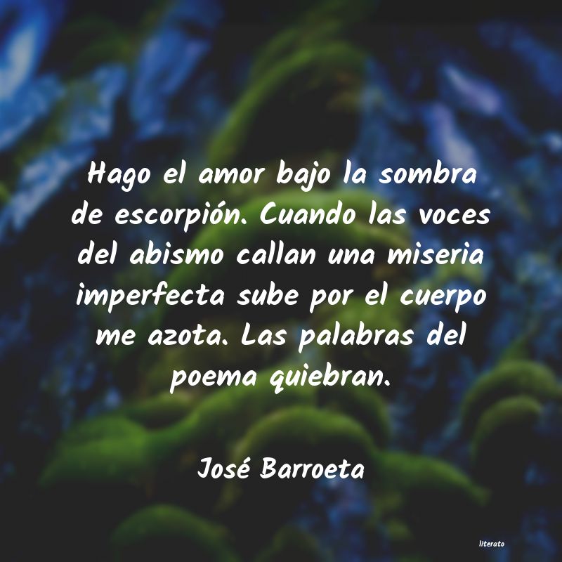 frases de José Barroeta