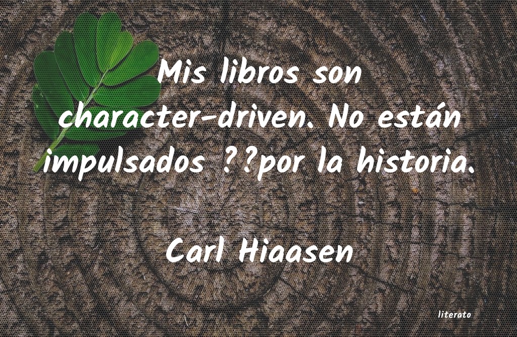 Frases de Carl Hiaasen