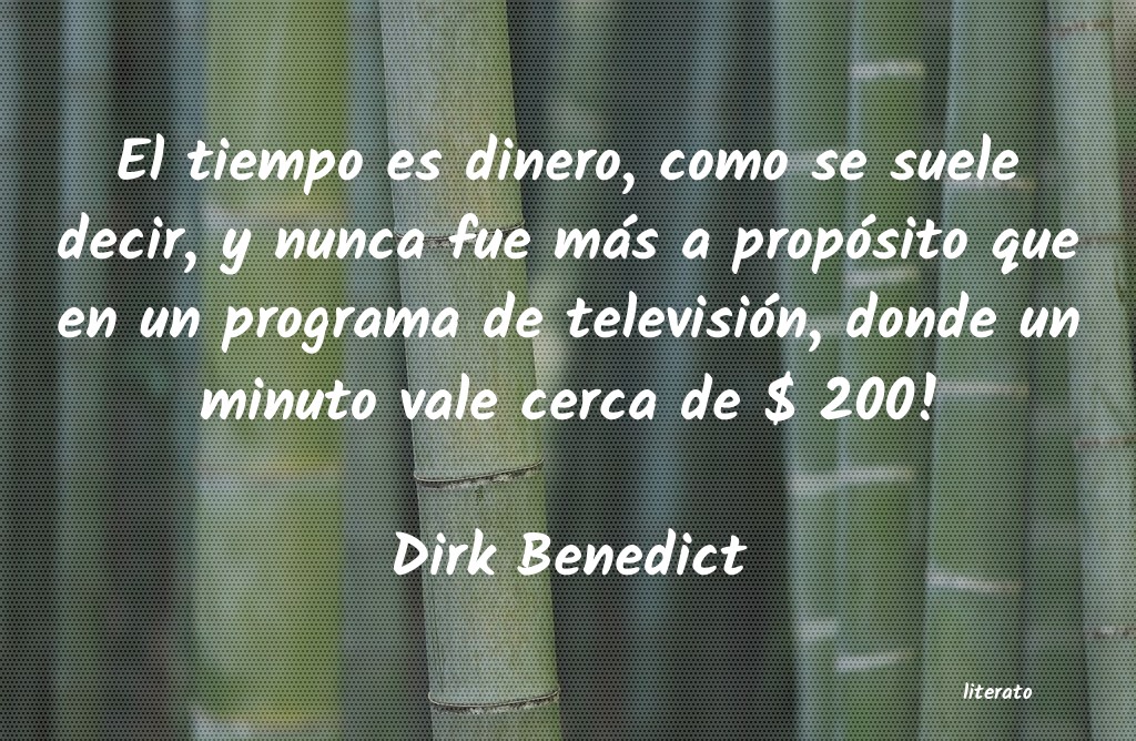 frases de Dirk Benedict