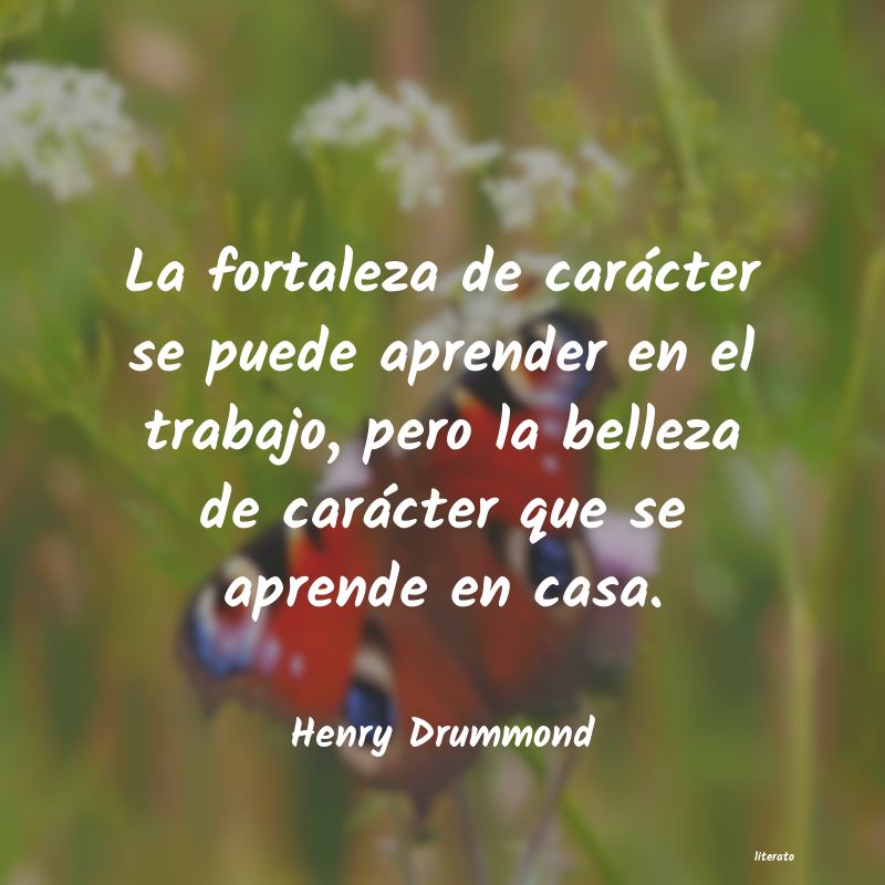 Frases de Henry Drummond