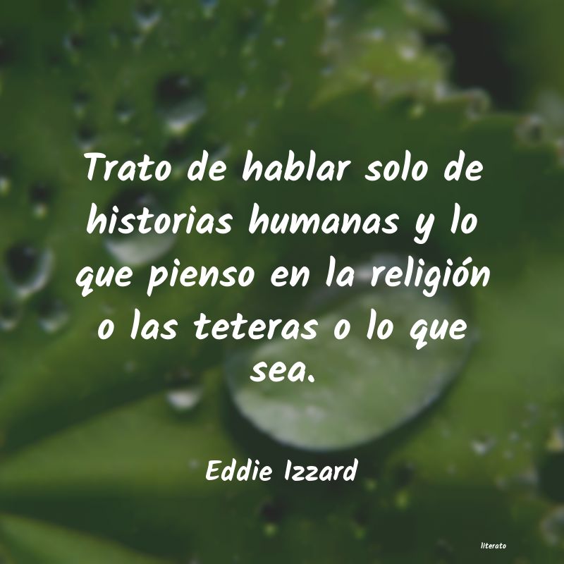 Frases de Eddie Izzard