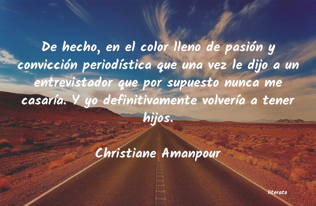 Frases de Christiane Amanpour