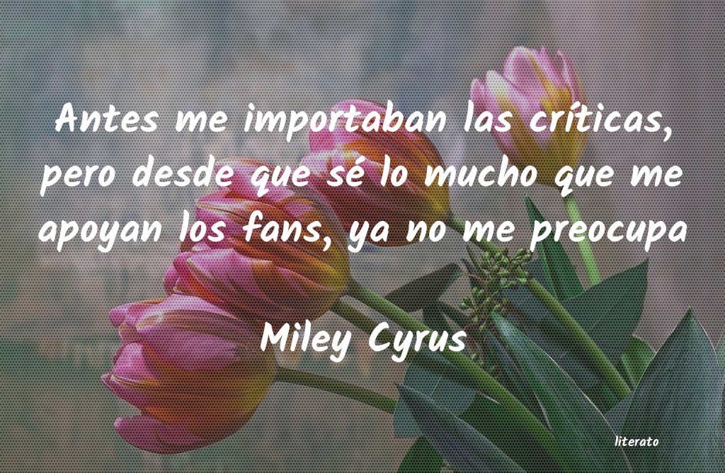 frases de Miley Cyrus