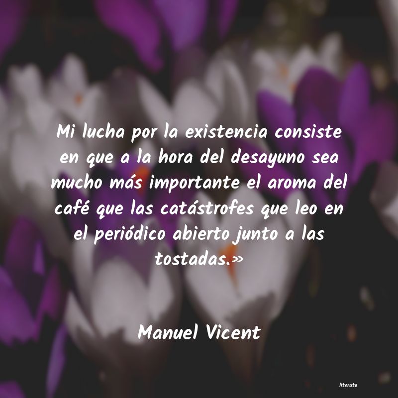 frases de Manuel Vicent