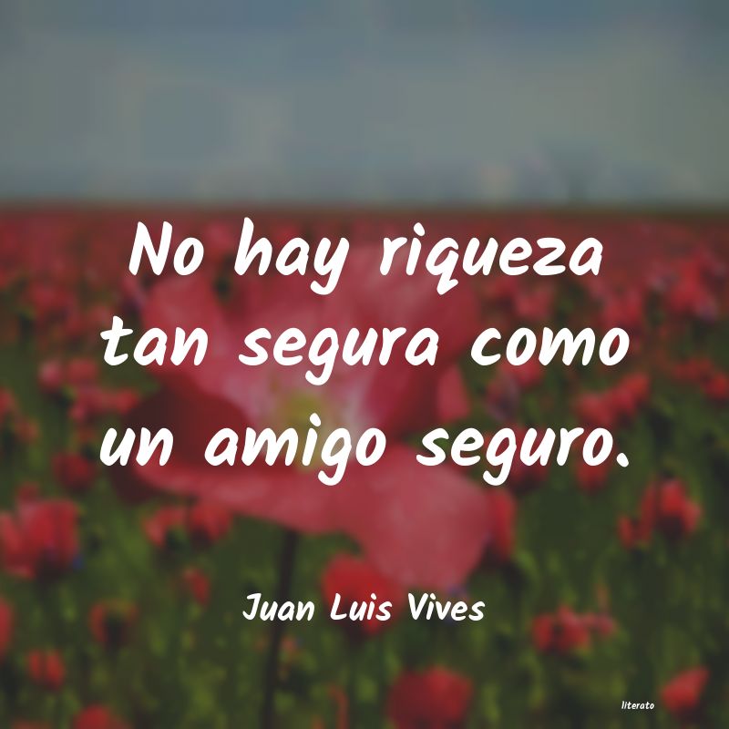 Frases de Juan Luis Vives