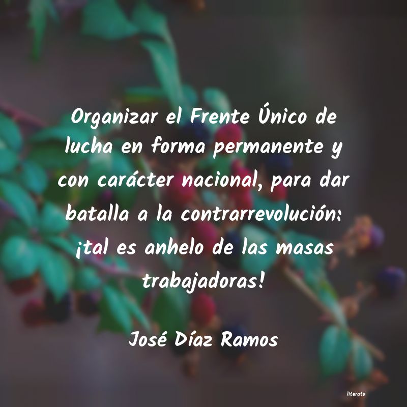 Frases de José Díaz Ramos