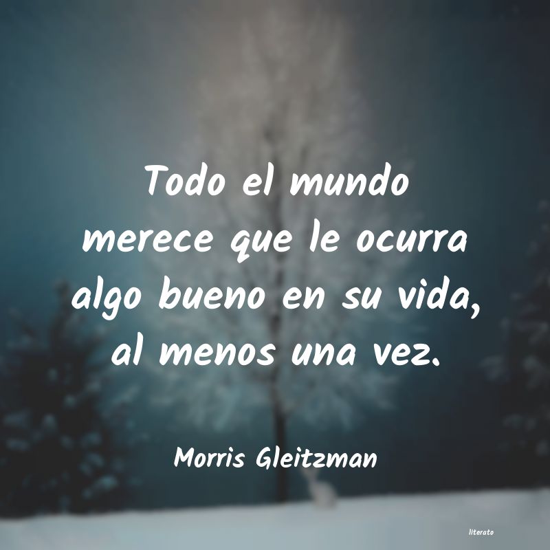 frases de Morris Gleitzman
