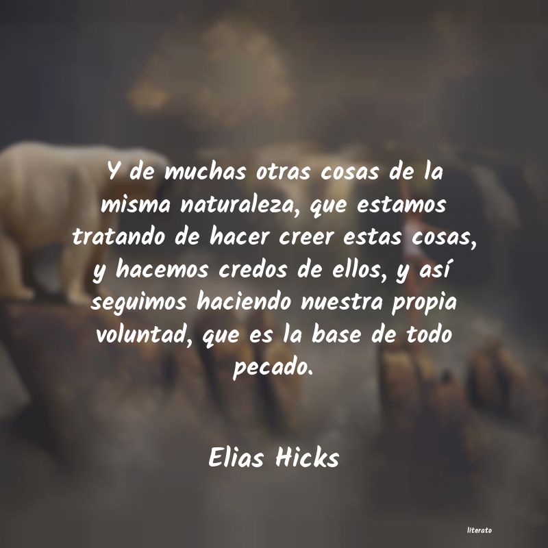 Frases de Elias Hicks