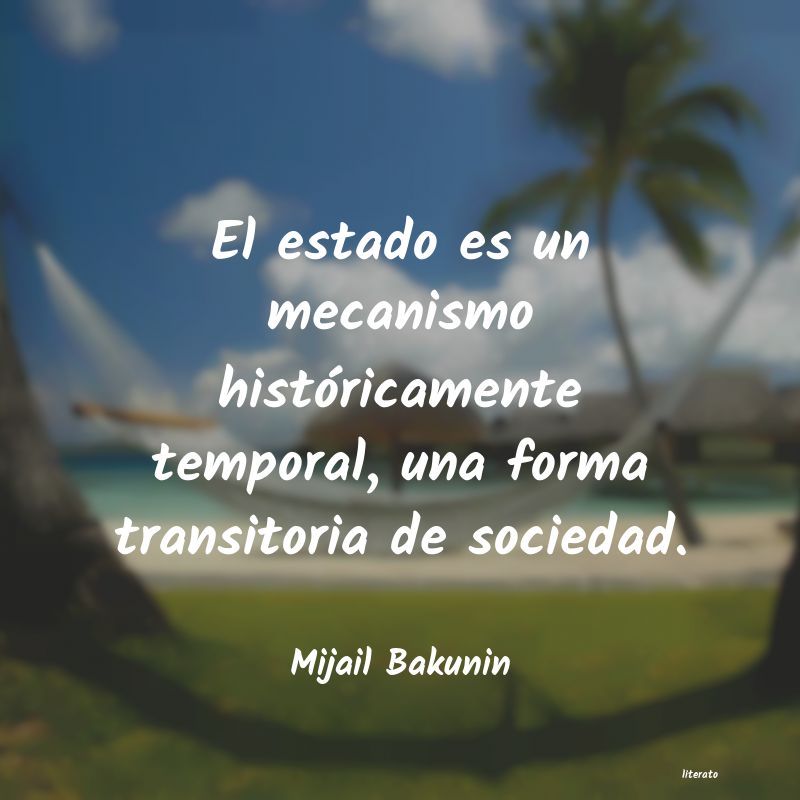 Frases de Mijail Bakunin