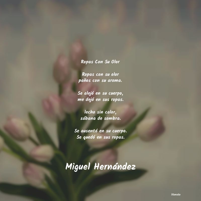 Frases de Miguel Hernández