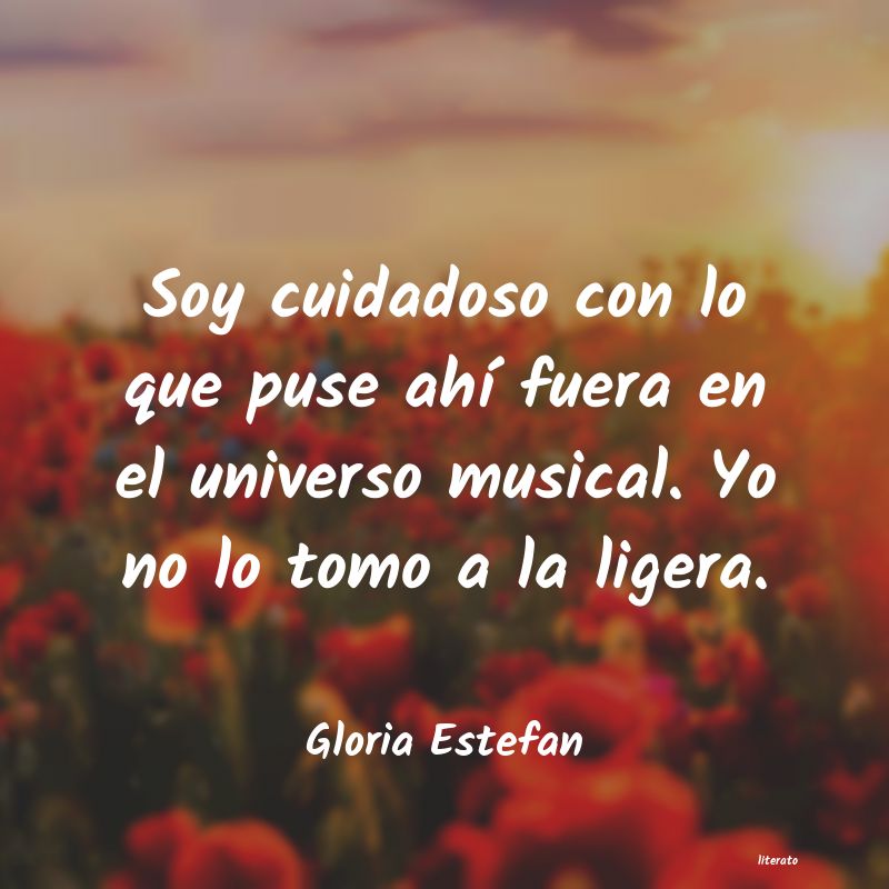 Frases de Gloria Estefan