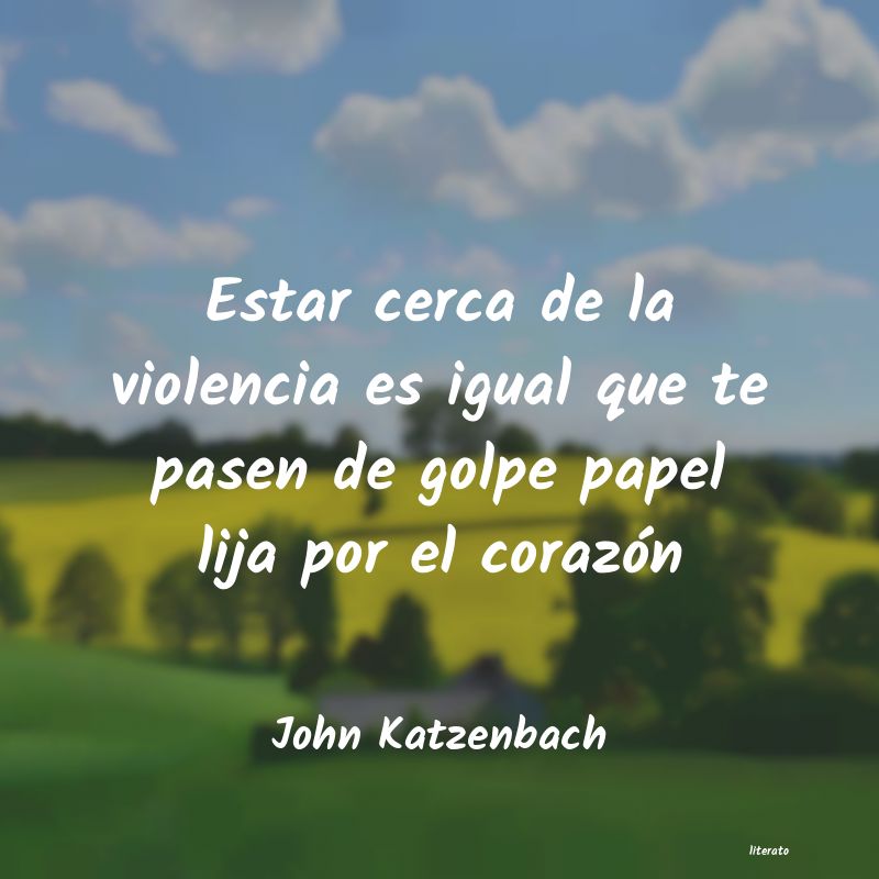 Frases de John Katzenbach