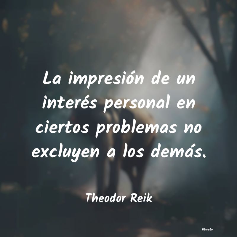 Frases de Theodor Reik