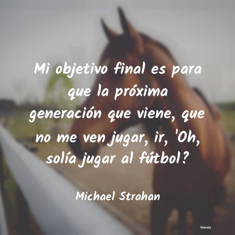 frases de Michael Strahan