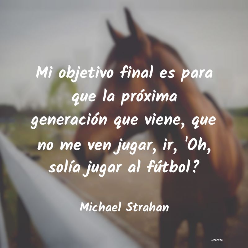 Frases de Michael Strahan