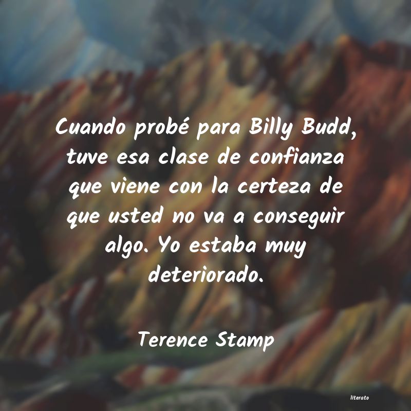 Frases de Terence Stamp