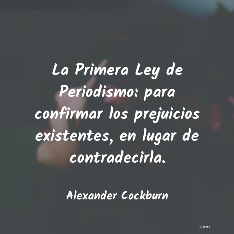 Frases de Alexander Cockburn