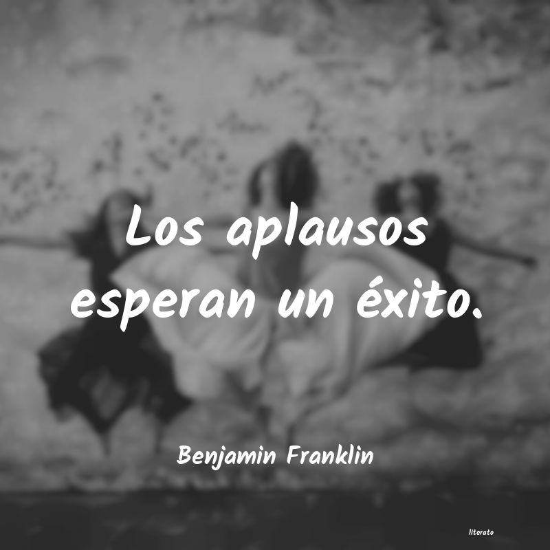 Frases de Benjamin Franklin