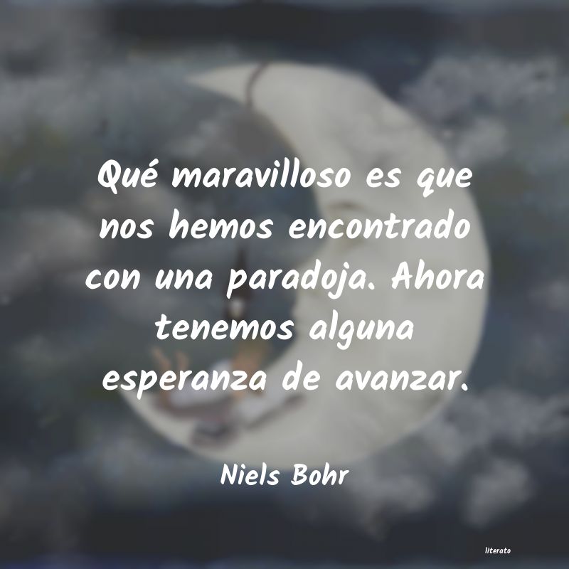 Frases de Niels Bohr