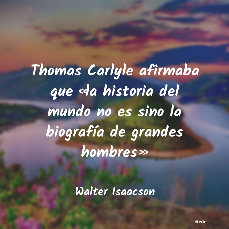 Frases de Walter Isaacson