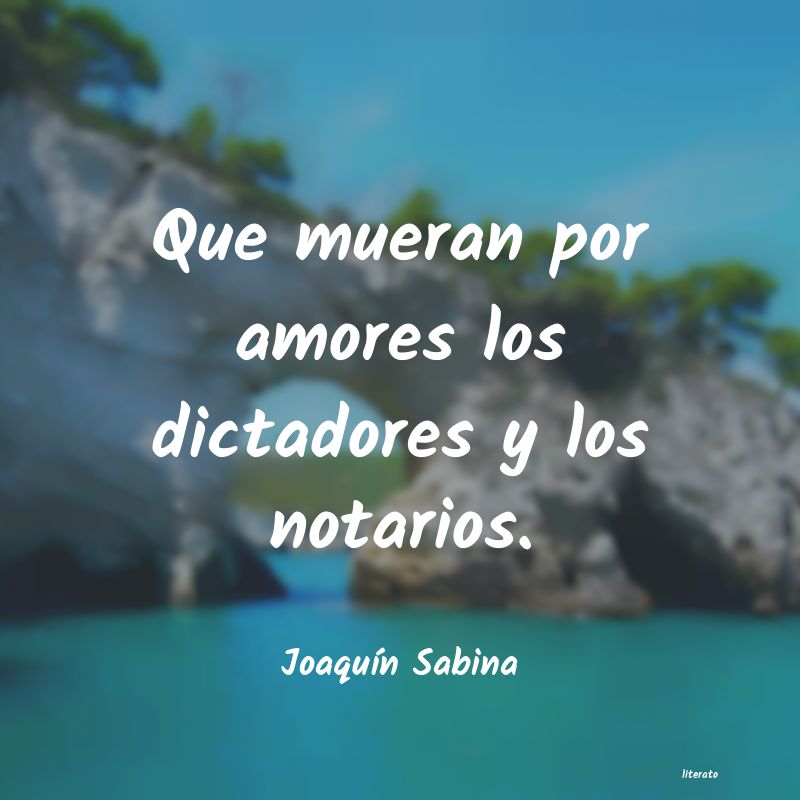 Frases de Joaquín Sabina