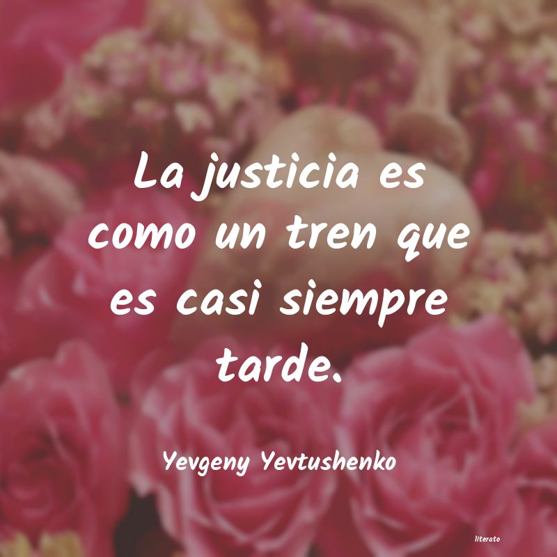 frases de Yevgeny Yevtushenko