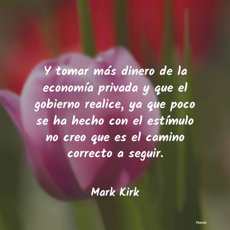 frases de Mark Kirk