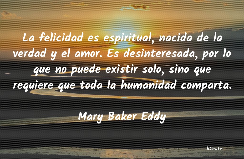 Frases de Mary Baker Eddy